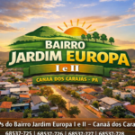 CEPs do Bairro Jardim Europa I e II – Canaã dos Carajás