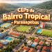 CEPs do Bairro Tropical – Parauapebas