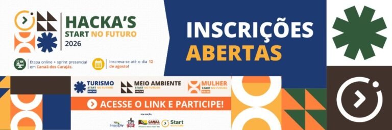 Canaã dos Carajás abre inscrições para Hackathon Start no Futuro 2026